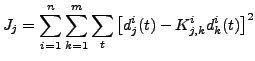 $\displaystyle J_j = \sum_{i=1}^n \sum_{k=1}^m \sum_t \left[ d_j^i(t) - K_{j,k}^i d_k^i(t) \right]^2$