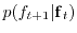 $ p(f_{t+1}\vert{\boldsymbol{\mathbf{f}}}_t)$